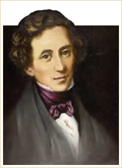 Felix Mendelssohn <br>(1809-1847)